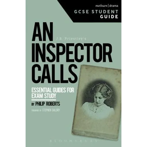 An Inspector Calls GCSE Student Guide