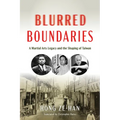 Blurred Boundaries: A Martial Arts Legacy and the Shaping of Taiwan