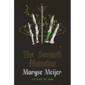 The Seventh Mansion