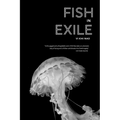 Fish in Exile