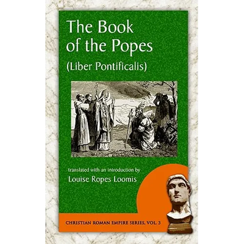 The Book of the Popes (Liber Pontificalis)