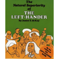 The Natural Superiority of the Left-Hander