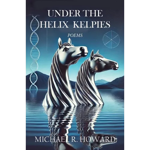 Under the Helix Kelpies