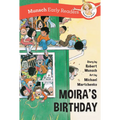 Moira's Birthday Early Reader