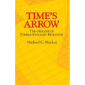 Time's Arrow: The Origins of Thermodynamic Behavior