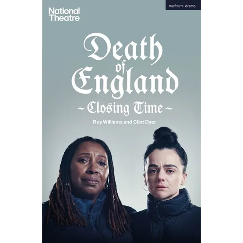 Death of England: Closing Time
