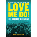Love Me Do! the Beatles' Progress