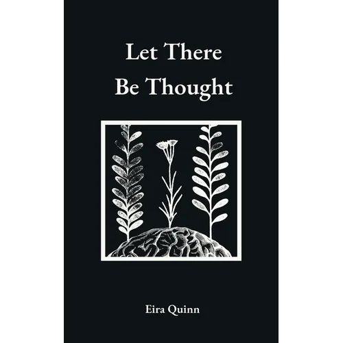 Let There Be Thought