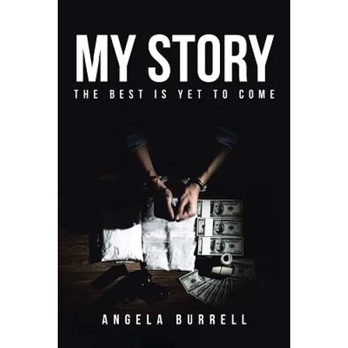 My Story: The Best Is Yet to Come