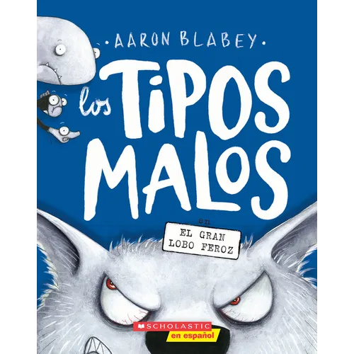 Los Tipos Malos En El Gran Lobo Feroz (the Bad Guys in the Big Bad Wolf): Volume 9