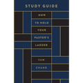 How to Hold Your Pastor's Ladder Study Guide