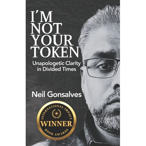 I'm Not Your Token: Unapologetic Clarity in Divided Times