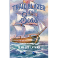 Trail Blazer of the Seas
