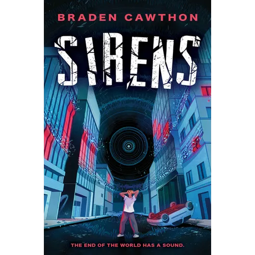 Sirens: The End of the World Has a Sound