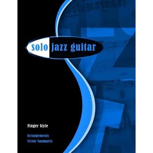 Solo Jazz Guitar: Fingerstyle