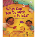 ¿Qué Puedes Hacer Con Una Paleta? (What Can You Do with a Paleta Spanish Edition)