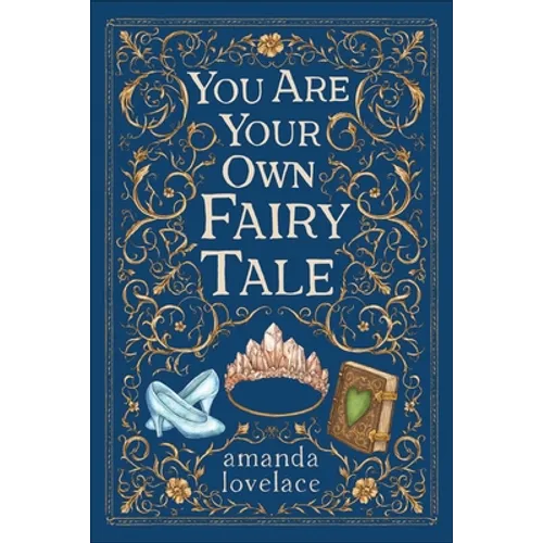 You Are Your Own Fairy Tale