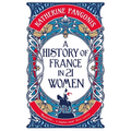 A History of France in 21 Women
