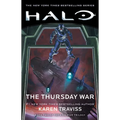 Halo: The Thursday War: Book Two of the Kilo-Five Trilogy
