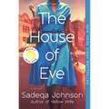 The House of Eve