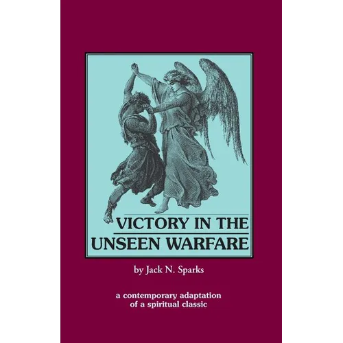 Victory in the Unseen Warfare