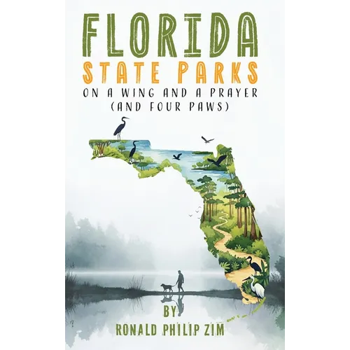Florida State Parks: On A Wing and A Prayer (And Four Paws)