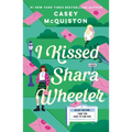 I Kissed Shara Wheeler