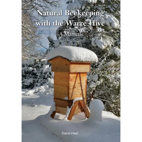 Natural Beekeeping with the Warre Hive