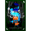 Down the Well