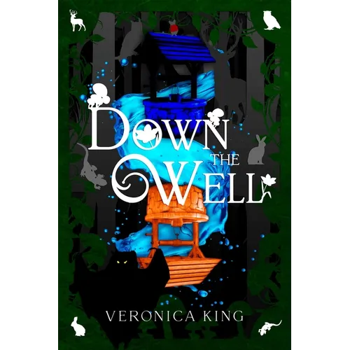 Down the Well