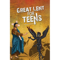 Great Lent for Teens
