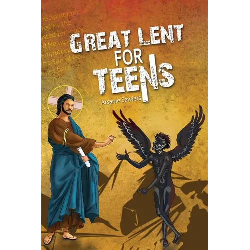 Great Lent for Teens