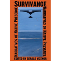 Survivance: Narratives of Native Presence