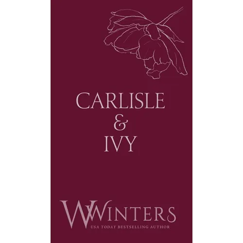 Carlisle & Ivy: A Deal For A Kiss