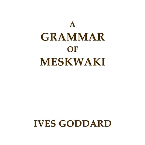 A Grammar of Meskwaki