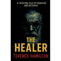 The Healer: A twisting tale of genocide and betrayal