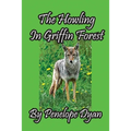 The Howling In Griffin Forest