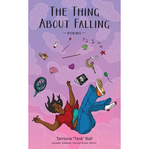 The Thing about Falling: Poems