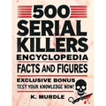 White Elephant Gifts for Adult: 500 Serial Killers Encyclopedia Facts and Figures