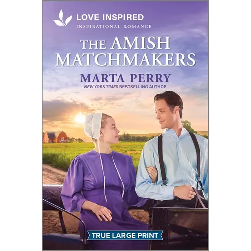 The Amish Matchmakers: An Uplifting Inspirational Romance