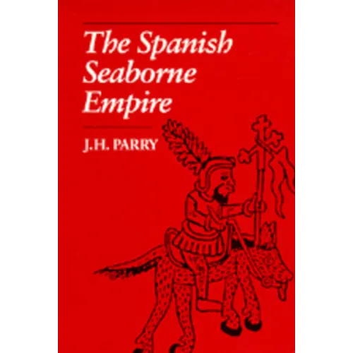 The Spanish Seaborne Empire