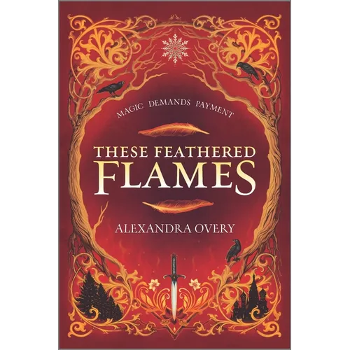 These Feathered Flames