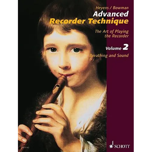 Advanced Recorder Technique - The Art of Playing the Recorder Volume 2 Breathing and Sound Gudrun Heyens Alto Recorder Technique Book Breath Support T