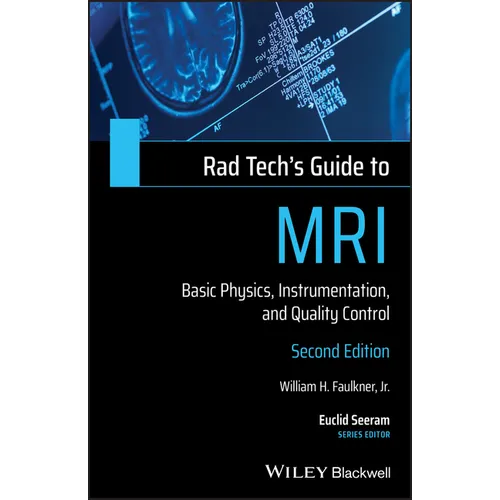 Rad Tech's Guide to MRI
