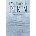 Last Days of Pekin