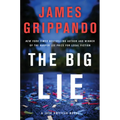 The Big Lie: A Jack Swyteck Novel