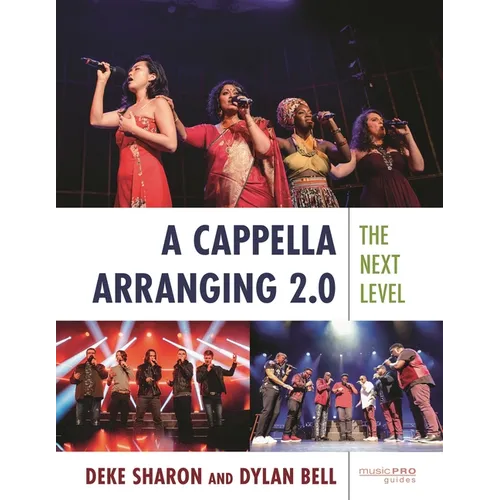 A Cappella Arranging 2.0: The Next Level