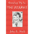 Growing Up in the Ozarks