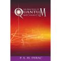 The Principles of Quantum Mechanics