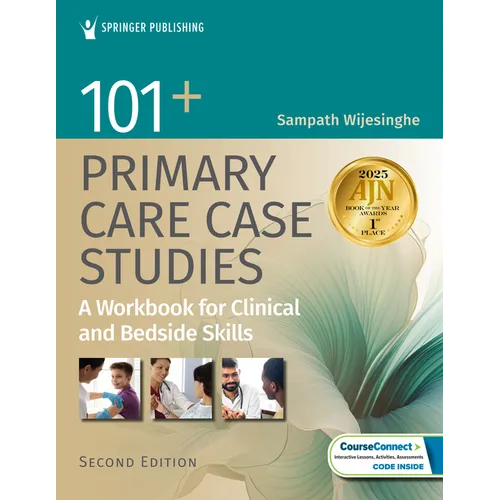 101+ Primary Care Case Studies: A Workbook for Clinical and Bedside Skills